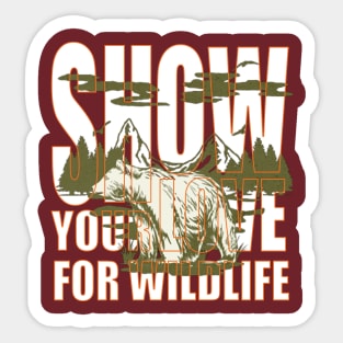 Show your love for wildlife Sticker